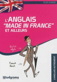 L'anglais made in France et ailleurs ou Pourquoi l'étymologie n'est pas un gros mot !