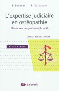 L'expertise judiciaire en ostéopathie : chemin vers une profession de santé