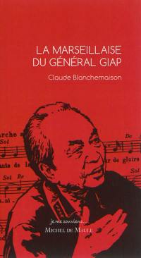 La Marseillaise du général Giap