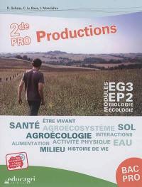 Biologie, écologie, 2de bac pro productions : modules EG3-EP2