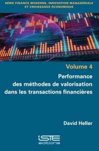 Performance des méthodes de valorisation dans les transactions financières