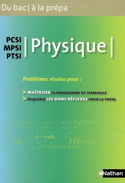 Physique PCSI, MPSI, PTSI : du bac à la prépa