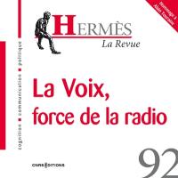 Hermès, n° 92. La voix, force de la radio