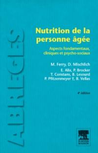 Nutrition de la personne âgée : aspects fondamentaux, cliniques et psychosociaux