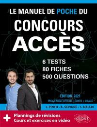 Le manuel de poche du concours Accès : 6 tests, 80 fiches, 500 questions