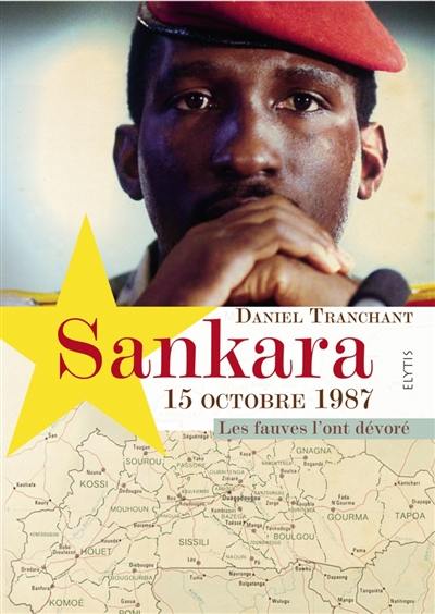 Sankara, 15 octobre 1987 : les fauves l'ont dévoré