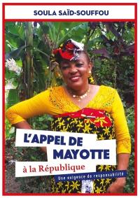 L'appel de Mayotte à la République : une exigence de responsabilité