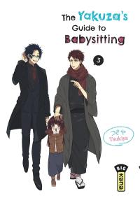 The yakuza's guide to babysitting. Vol. 3