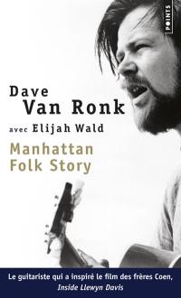 Manhattan folk story : inside Dave Van Ronk