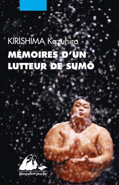 Mémoires d'un lutteur de sumô : le blé que l'on foule croît plus fort