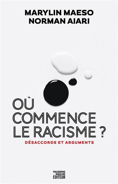 Où commence le racisme ? : désaccords et arguments