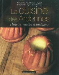 La cuisine des Ardennes : histoire, recettes et traditions