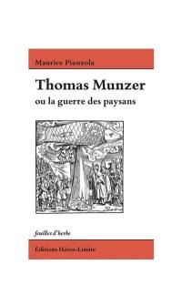 Thomas Münzer ou La guerre des paysans