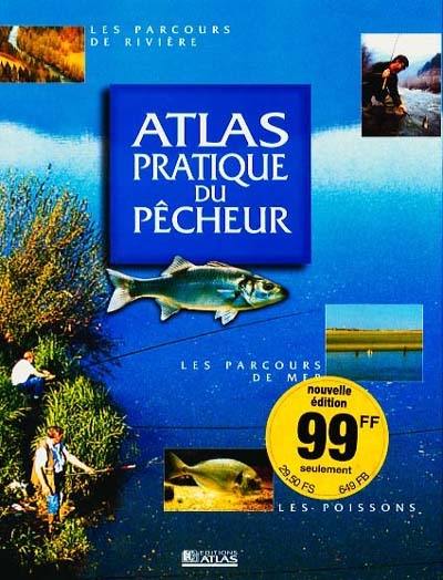 Atlas pratique du pêcheur