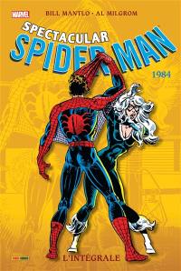 Spectacular Spider-Man : l'intégrale. 1984