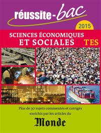 Sciences économiques et sociales, terminale ES : 2015