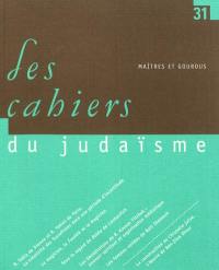Cahiers du judaïsme (Les), n° 31. Maîtres et gourous