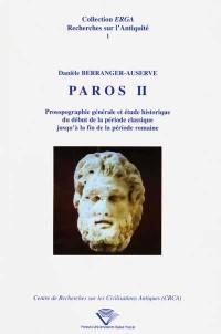 Paros II : prosopographie générale et étude historique du début de la période classique jusqu'à la fin de la période romaine