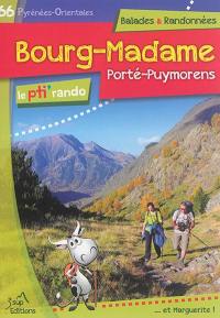 Bourg-Madame, Porté-Puymorens : balades & randonnées