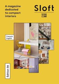 Sloft : a magazine dedicated to compact interiors, n° 6