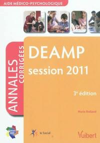 DEAMP, aide médico-psychologique : annales corrigées : session 2011