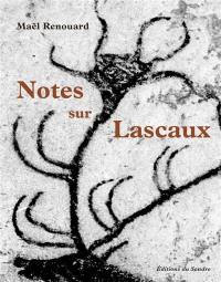 Notes sur Lascaux