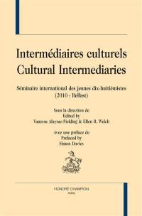 Intermédiaires culturels. Cultural intermediaries