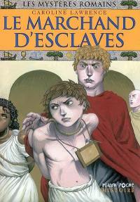 Les mystères romains. Vol. 9. Le marchand d'esclaves