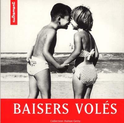 Baisers volés : collection Hulton Getty