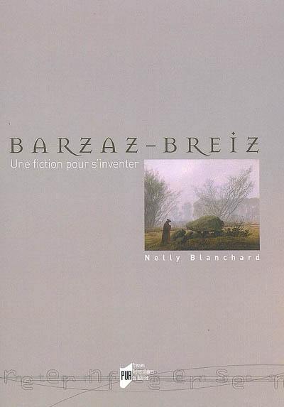 Barzaz-Breiz : une fiction pour s'inventer