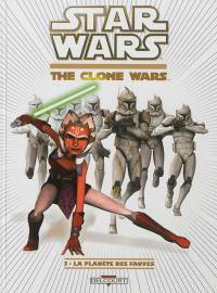 Star wars : the clone wars. Vol. 3. La planète des fauves