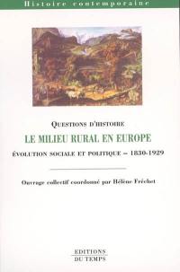 Le milieu rural en Europe : évolution sociale et politique, 1830-1929