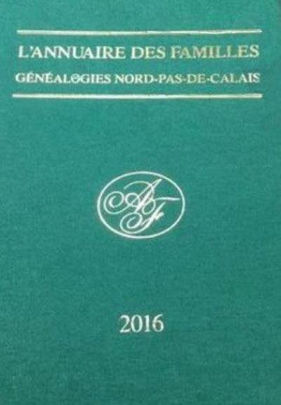 L'annuaire des familles : généalogies Nord-Pas de Calais