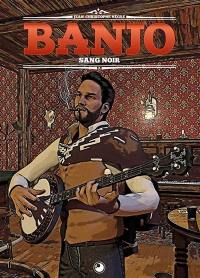 Banjo. Vol. 3. Sang noir