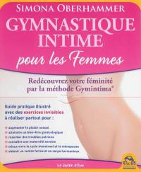 Gymnastique intime : la méthode Gymintima pour les femmes