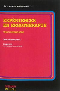 Expériences en ergothérapie. Vol. 28
