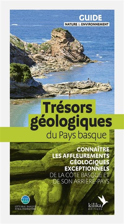 Trésors géologiques du Pays basque : connaître les affleurements géologiques exceptionnels de la côte basque et de son arrière-pays