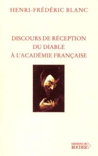 Discours de réception du diable à l'Académie française