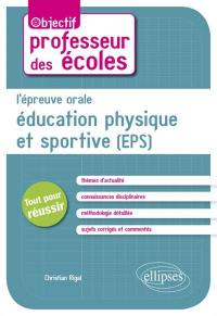 L'épreuve orale d'éducation physique et sportive (EPS)