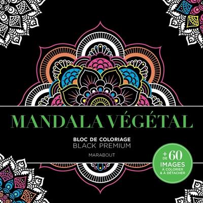 Mandala végétal : carnet de coloriage
