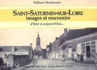 Saint-Saturnin-sur-Loire, images et souvenirs : d'hier à aujourd'hui...