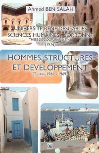 Hommes, structures et développement (Tunisie, 1961-1969) : thèse de doctorat d'Etat, juin 1976