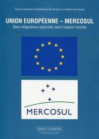 Union européenne-Mercosul : deux intégrations régionales dans l'espace mondial