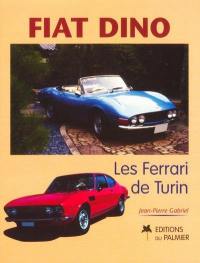 Fiat Dino : les Ferrari de Turin