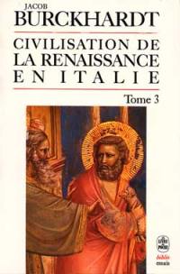 Civilisation de la Renaissance en Italie. Vol. 3