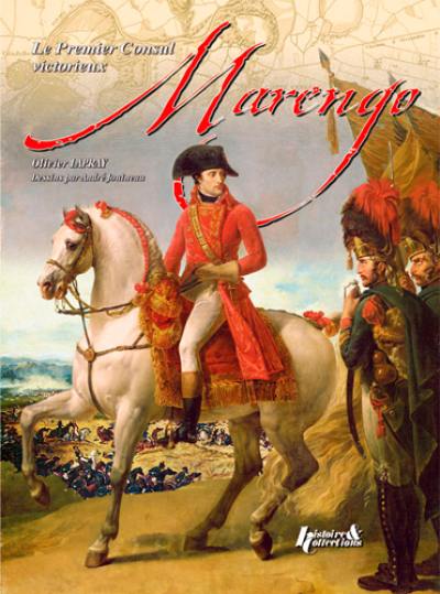Marengo, 1800 : le premier consul victorieux