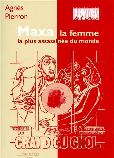 Maxa : la femme la plus assassinée du monde