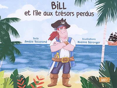 Bill et l'île aux trésors perdus