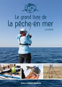 Le grand livre de la pêche en mer
