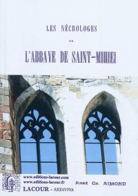 Les nécrologes de l'Abbaye de saint-Mihien : documents relatifs à l'histoire du Barrois
